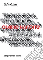 Ombre nascoste libro