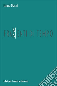 Frammenti di tempo