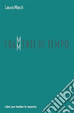 Frammenti di tempo