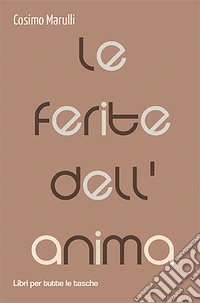 Le ferite dell'anima