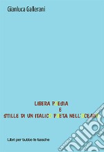 Libera poesia e stille di un italico poeta nell'oceano libro