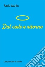 Dal cielo e ritorno