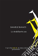 Lo strabiliante zoo