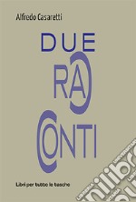 Due racconti