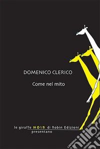 Come nel mito