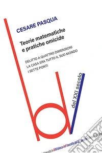 Teorie matematiche e pratiche omicide libro