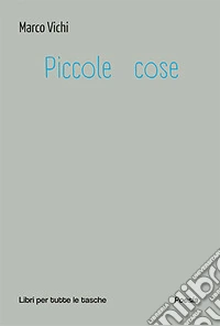 Piccole cose