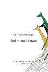 Endimione liberato libro di Musella Cristiano