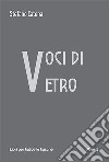 Voci di vetro libro