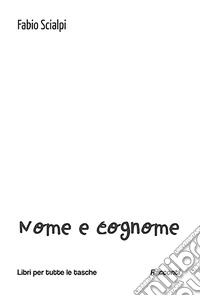 Nome e cognome