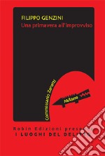 Una primavera all'improvviso libro