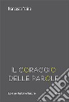 Il coraggio delle parole libro