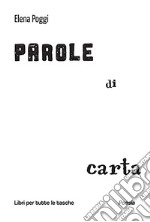 Parole di carta libro