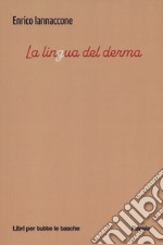 La lingua del derma libro