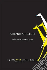 Misteri e menzogne