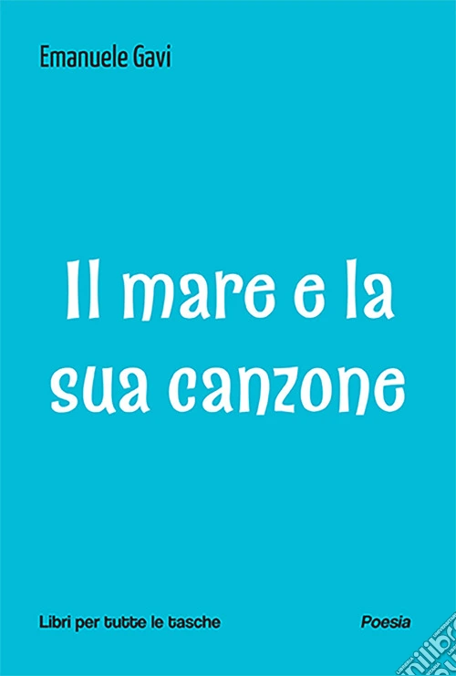 Il mare e la sua canzone