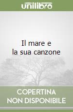 Il mare e la sua canzone libro