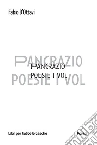 Pancrazio. Vol. 1 libro