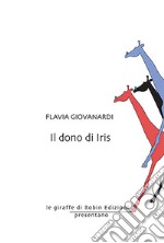 Il dono di Iris libro