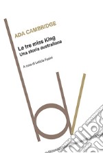 Le tre miss King libro