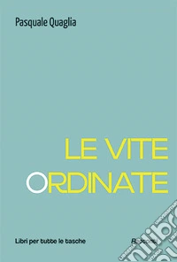 Le vite ordinate