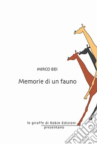 Memorie di un fauno libro