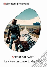 La vita è un concerto degli 883 libro