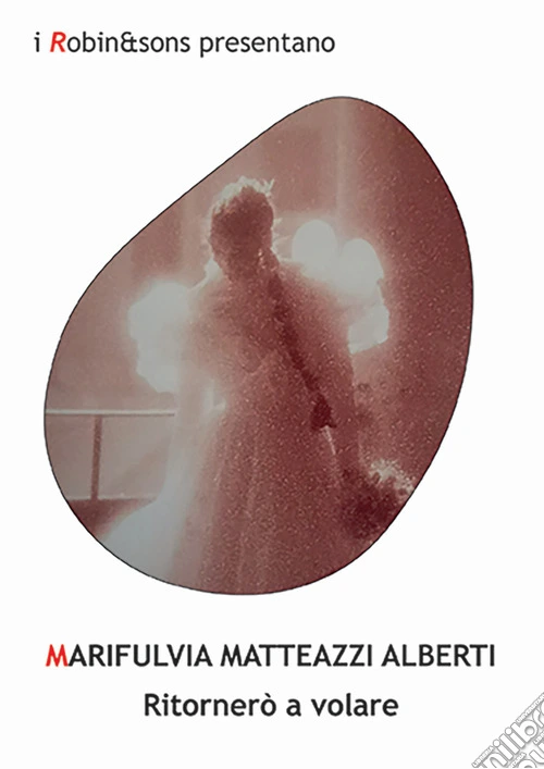 Ritornerò a volare