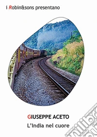 L'India nel cuore