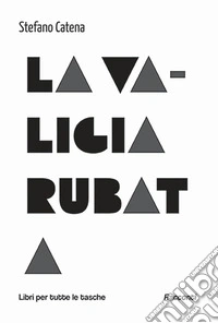 La valigia rubata