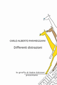 Differenti distrazioni libro