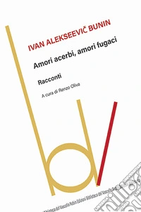 Amori acerbi, amori fugaci libro