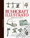 Bushcraft illustrato libro