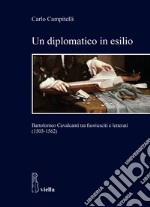 Un diplomatico in esilio. Bartolomeo Cavalcanti tra fuoriusciti e letterati (1503-1562)