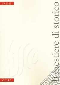 Il mestiere di storico (2021). Vol. 1 libro