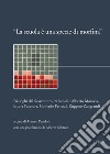 «La scuola è una specie di morfina». Dialoghi dal Sessantotto tra liceali e Alberto Moravia, Ettore Paratore, Goffredo Petrassi, Ruggero Zangrandi libro di Pandolfi F. (cur.)