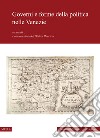 Governi e forme della politica nelle Venezie. Storia delle Venezie. Vol. 3 libro