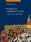 Predicazione e predicatori in Italia nel medioevo e in età moderna libro di Rusconi Roberto