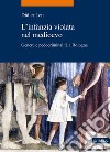 L'infanzia violata nel Medioevo. Genere e pedocriminalità a Bologna (secc. XIV-XV) libro