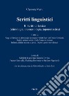Scritti linguistici. Vol. 2/2: Scritti di lessico (etimologia, onomasiologia, toponomastica) libro