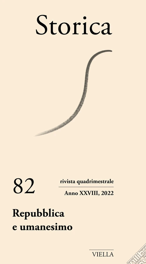 Storica (2022). Vol. 82: Repubblica e umanesimo
