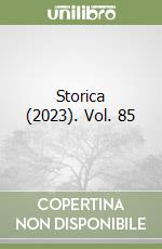 Storica (2023). Vol. 85 libro