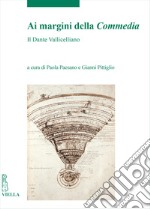 Ai margini della Commedia. Il Dante Vallicelliano. Atti del Convegno internazionale di studi (Roma, Biblioteca Vallicelliana, 23 settembre 2021) libro