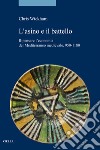 L'asino e il battello. Ripensare l'economia del Mediterraneo medievale, 950-1180 libro