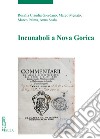 Incunaboli a Nova Gorica-Inkunabule v Novi Gorici. Ediz. bilingue libro
