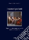 I numeri parlanti. Saggi di storia economica e sociale tra Otto e Novecento libro