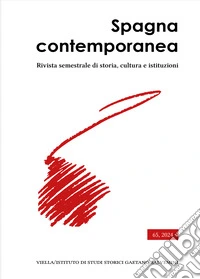 Spagna contemporanea. Rivista semestrale di storia, cultura e istituzioni dell'Istituto di studi storici «Gaetano Salvemini» di Torino (2024). Vol. 65 libro