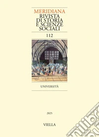 Meridiana. Rivista di storia e scienze sociali (2025). Vol. 112: Università libro