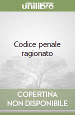 Codice penale ragionato