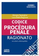 Codice di procedura penale ragionato. Ediz. minor libro